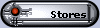 Stores
